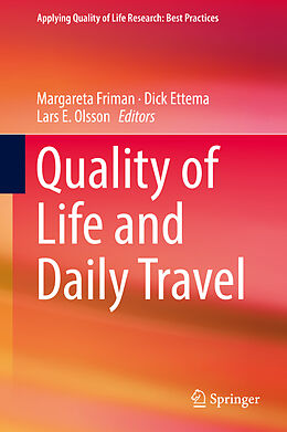 Livre Relié Quality of Life and Daily Travel de 