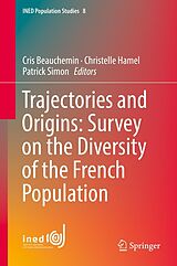 eBook (pdf) Trajectories and Origins: Survey on the Diversity of the French Population de 