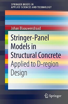 E-Book (pdf) Stringer-Panel Models in Structural Concrete von Johan Blaauwendraad