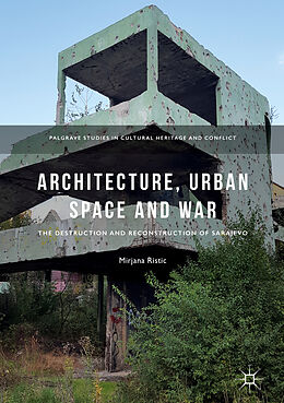 Livre Relié Architecture, Urban Space and War de Mirjana Ristic