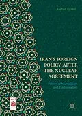 E-Book (pdf) Iran's Foreign Policy After the Nuclear Agreement von Farhad Rezaei