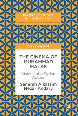 eBook (pdf) The Cinema of Muhammad Malas de Samirah Alkassim, Nezar Andary