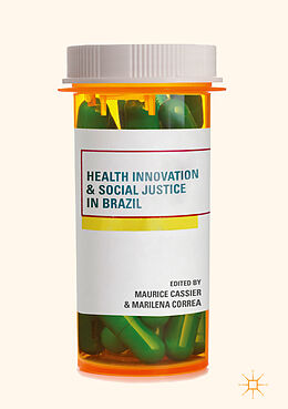 Livre Relié Health Innovation and Social Justice in Brazil de 