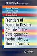 E-Book (pdf) Frontiers of Sound in Design von Doriana Dal Palù, Claudia De Giorgi, Beatrice Lerma