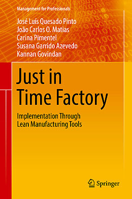 Fester Einband Just in Time Factory von José Luís Quesado Pinto, João Carlos O. Matias, Carina Pimentel