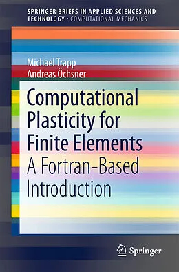 Kartonierter Einband Computational Plasticity for Finite Elements von Andreas Öchsner, Michael Trapp