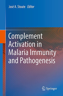 Livre Relié Complement Activation in Malaria Immunity and Pathogenesis de 