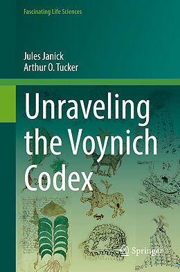 Livre Relié Unraveling the Voynich Codex de Arthur O. Tucker, Jules Janick