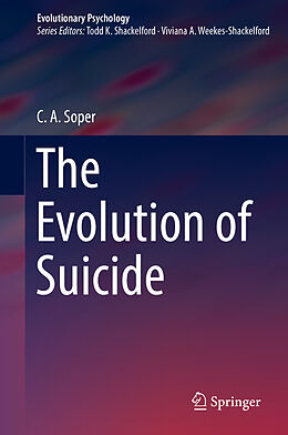 Livre Relié The Evolution of Suicide de C A Soper