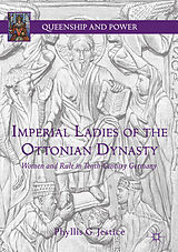 eBook (pdf) Imperial Ladies of the Ottonian Dynasty de Phyllis G. Jestice