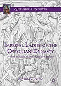 E-Book (pdf) Imperial Ladies of the Ottonian Dynasty von Phyllis G. Jestice