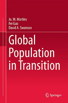 E-Book (pdf) Global Population in Transition von Jo. M. Martins, Fei Guo, David A. Swanson