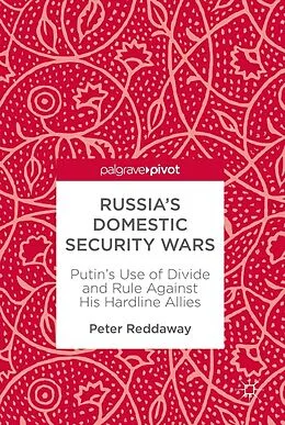 E-Book (pdf) Russia's Domestic Security Wars von Peter Reddaway