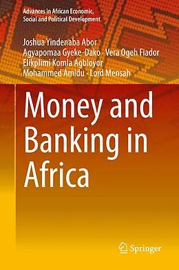 E-Book (pdf) Money and Banking in Africa von Joshua Yindenaba Abor, Agyapomaa Gyeke-Dako, Vera Ogeh Fiador
