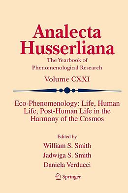 eBook (pdf) Eco-Phenomenology: Life, Human Life, Post-Human Life in the Harmony of the Cosmos de 