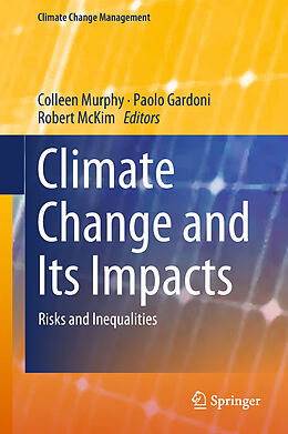 Livre Relié Climate Change and Its Impacts de 