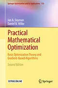 E-Book (pdf) Practical Mathematical Optimization von Jan A Snyman, Daniel N Wilke