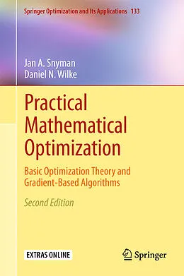 E-Book (pdf) Practical Mathematical Optimization von Jan A Snyman, Daniel N Wilke
