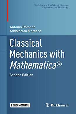 Fester Einband Classical Mechanics with Mathematica® von Addolorata Marasco, Antonio Romano