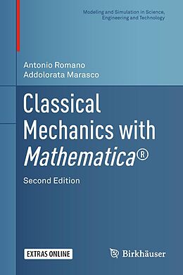 E-Book (pdf) Classical Mechanics with Mathematica® von Antonio Romano, Addolorata Marasco