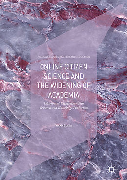 Livre Relié Online Citizen Science and the Widening of Academia de Vickie Curtis