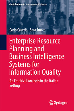 E-Book (pdf) Enterprise Resource Planning and Business Intelligence Systems for Information Quality von Carlo Caserio, Sara Trucco