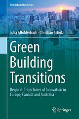 eBook (pdf) Green Building Transitions de Julia Affolderbach, Christian Schulz