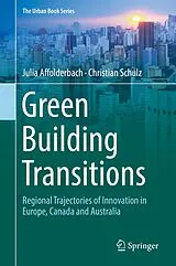 E-Book (pdf) Green Building Transitions von Julia Affolderbach, Christian Schulz