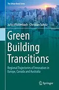 E-Book (pdf) Green Building Transitions von Julia Affolderbach, Christian Schulz