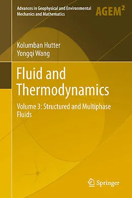 E-Book (pdf) Fluid and Thermodynamics von Kolumban Hutter, Yongqi Wang