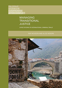 Fester Einband Managing Transitional Justice von Alice Neikirk, Ray Nickson