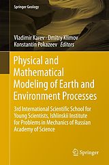 E-Book (pdf) Physical and Mathematical Modeling of Earth and Environment Processes von 
