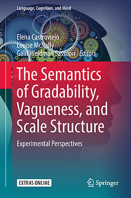 Livre Relié The Semantics of Gradability, Vagueness, and Scale Structure de 