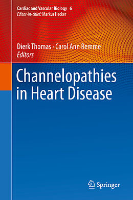 Livre Relié Channelopathies in Heart Disease de 