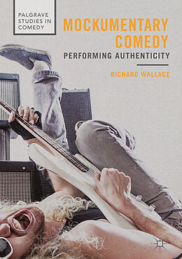 Livre Relié Mockumentary Comedy de Richard Wallace