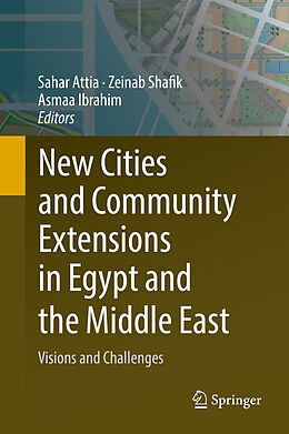 Livre Relié New Cities and Community Extensions in Egypt and the Middle East de 