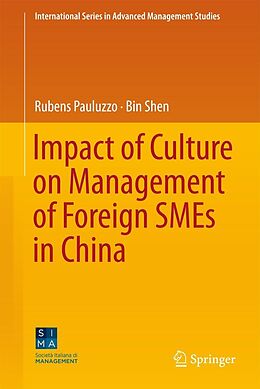 eBook (pdf) Impact of Culture on Management of Foreign SMEs in China de Rubens Pauluzzo, Bin Shen