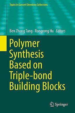 E-Book (pdf) Polymer Synthesis Based on Triple-bond Building Blocks von 