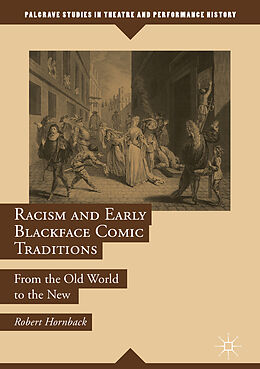 Fester Einband Racism and Early Blackface Comic Traditions von Robert Hornback