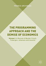 eBook (pdf) The Programming Approach and the Demise of Economics de Franco Archibugi