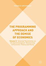 eBook (pdf) The Programming Approach and the Demise of Economics de Franco Archibugi