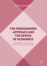 eBook (pdf) The Programming Approach and the Demise of Economics de Franco Archibugi