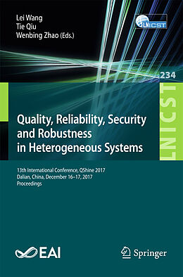 Couverture cartonnée Quality, Reliability, Security and Robustness in Heterogeneous Systems de 