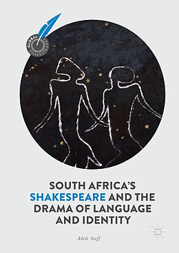 Livre Relié South Africa's Shakespeare and the Drama of Language and Identity de Adele Seeff