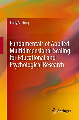 E-Book (pdf) Fundamentals of Applied Multidimensional Scaling for Educational and Psychological Research von Cody S. Ding