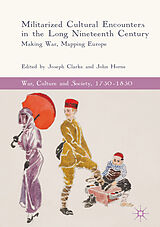 eBook (pdf) Militarized Cultural Encounters in the Long Nineteenth Century de 