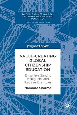 E-Book (pdf) Value-Creating Global Citizenship Education von Namrata Sharma