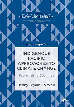 Livre Relié Indigenous Pacific Approaches to Climate Change de Jenny Bryant-Tokalau