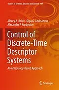 E-Book (pdf) Control of Discrete-Time Descriptor Systems von Alexey A. Belov, Olga G. Andrianova, Alexander P. Kurdyukov