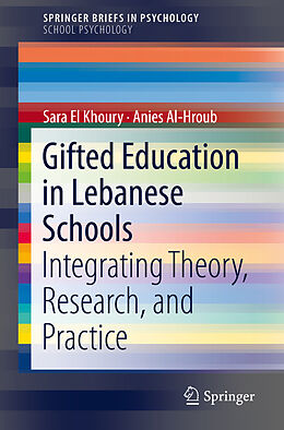 Couverture cartonnée Gifted Education in Lebanese Schools de Sara El Khoury, Anies Al-Hroub